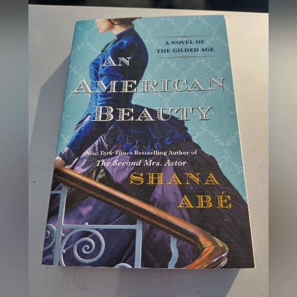 An American Beauty by Shana Abe Gilded Age Arabella Huntington - Picture 1 of 1
